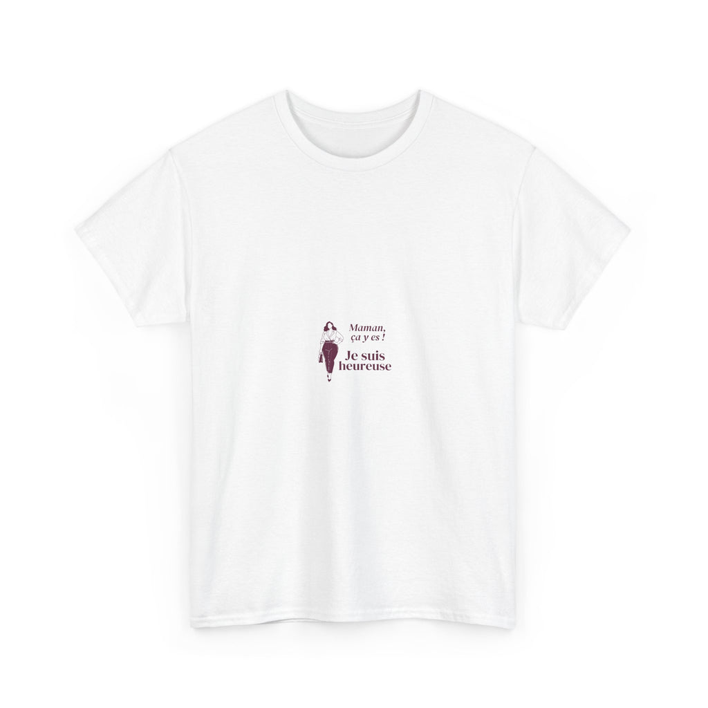 T-Shirt — 'Maman, ça y est je suis heureuse' Minimal French Mom Graphic Tee