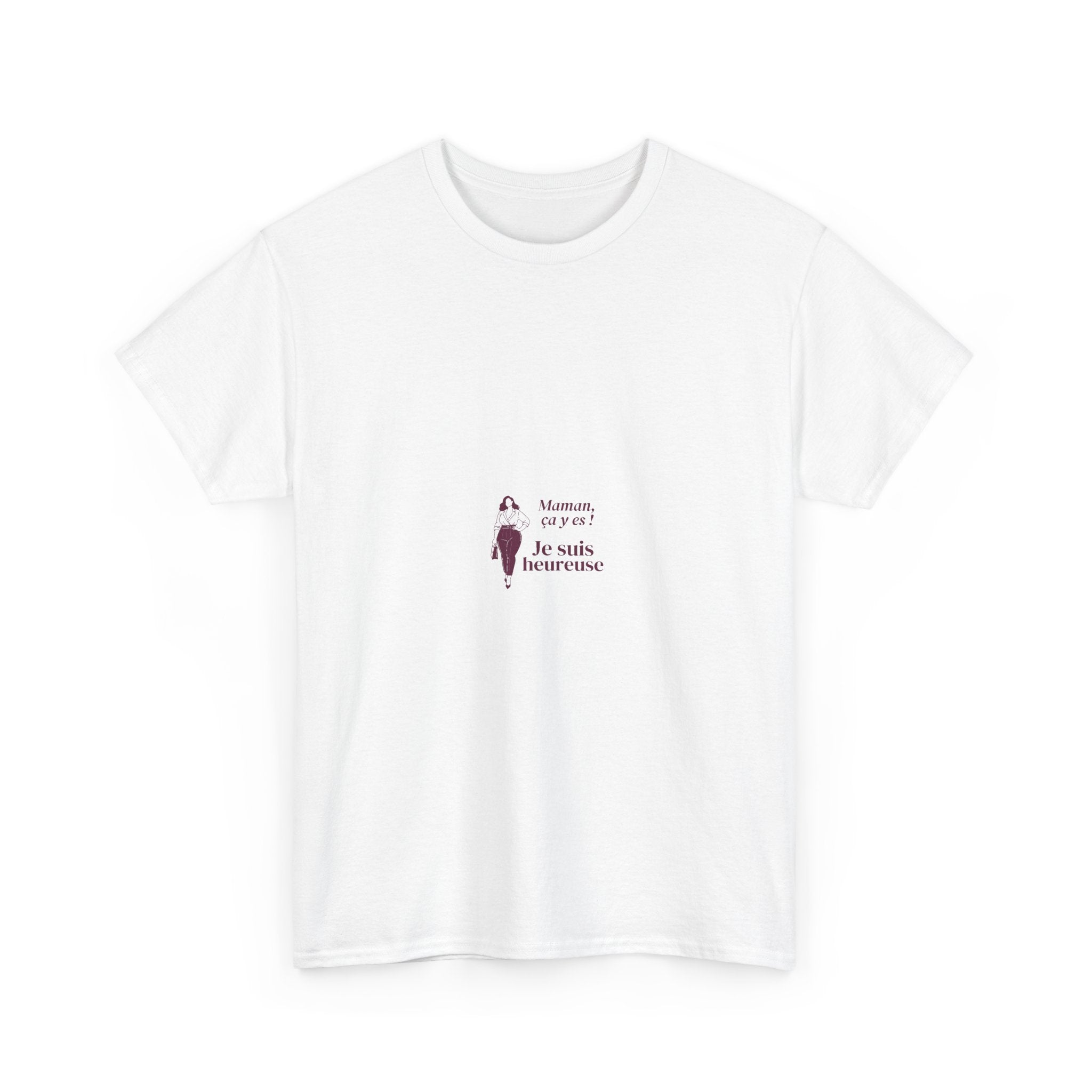 T-Shirt — 'Maman, ça y est je suis heureuse' Minimal French Mom Graphic Tee