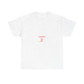 Minimalist White Tee with Red Micro Text — Small Center Chest Quote Shirt
